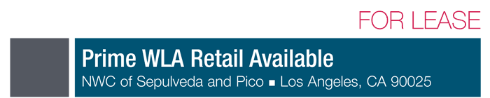 FOR LEASE - Prime WLA Retail Available