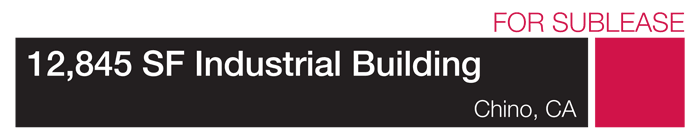 FOR SUBLEASE - 12,845 SF Industrial Building