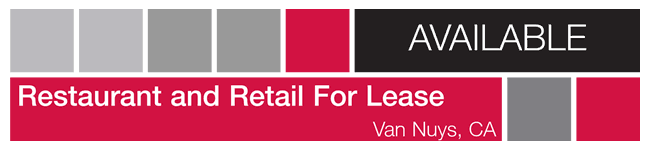 AVAILABLE FOR LEASE - Restaurant and Retail Van Nuys, CA