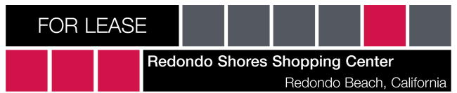 FOR LEASE - Redondo Shores, Redondo Beach, CA